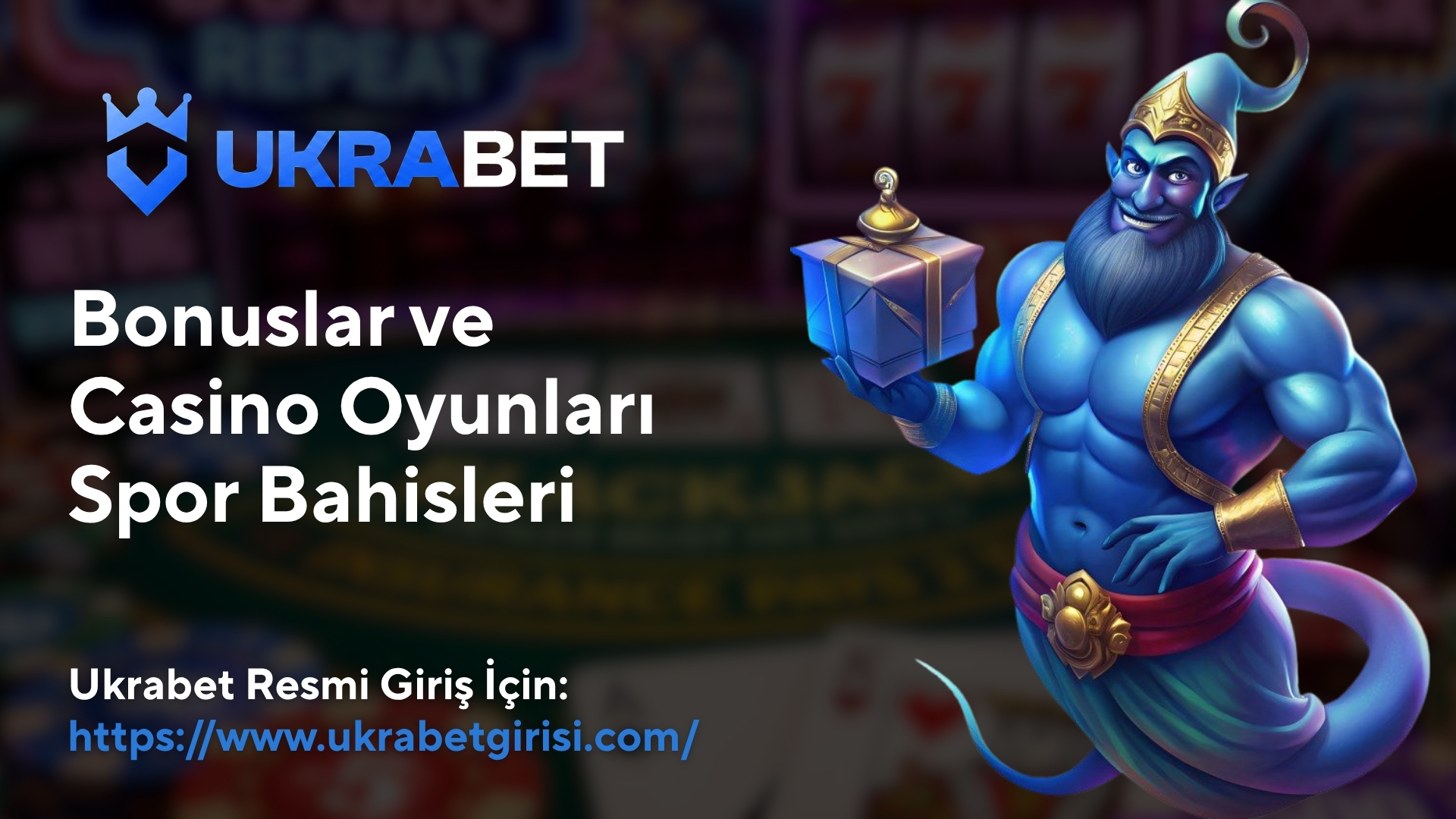 Ukrabet Bonuslar ve Casino Oyunları / Spor Bahisleri